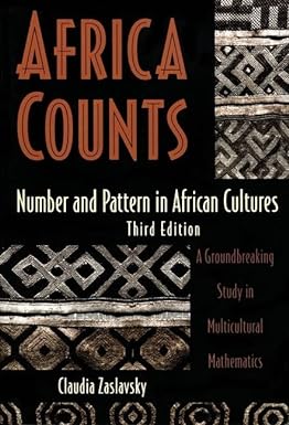 africa counts number and pattern in african cultures 3rd edition claudia zaslavsky 1556523505, 978-1556523502