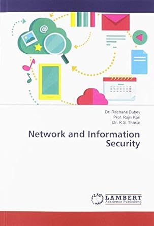 network and information security 1st edition dr rachana dubey ,prof rajni kori ,dr r s thakur 6139451159,