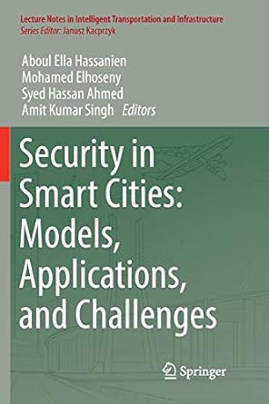 security in smart cities models applications and challenges 1st edition aboul ella hassanien ,mohamed