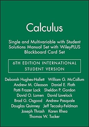 calculus single and multivariable with  student solutions manual set with wileyplus blackboard card set 6th
