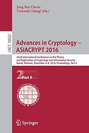 advances in cryptology asiacrypt 20 22nd international conference on the theory and application of cryptology