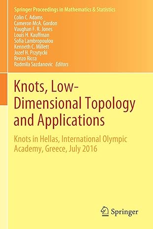 knots low dimensional topology and applications knots in hellas international olympic academy greece july