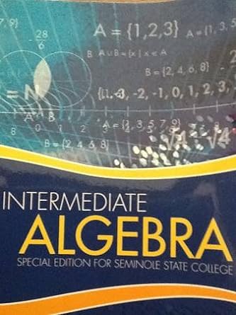 intermediate algebra special edition for seminole state college 2nd edition mandy maas 0697810003,