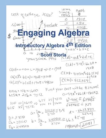 engaging algebra introductory algebra 4th edition scott storla 1083042327, 978-1083042323