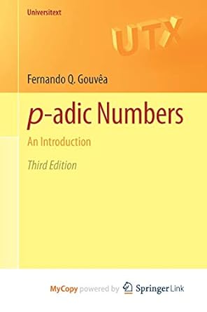 p adic numbers an introduction 3rd edition fernando q gouv a 3030472965, 978-3030472962