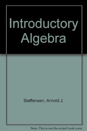 introductory algebra 2nd edition arnold r steffensen 0673158896, 978-0673158895