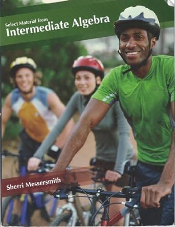 select material from intermediate algebra 1st edition sherri messersmith 0077557972, 978-0077557973