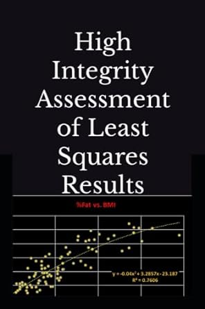 high integrity assessment of least squares results 1st edition lee mcneil etnyre 979-8375010830
