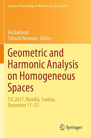 geometric and harmonic analysis on homogeneous spaces 1st edition ali baklouti ,takaaki nomura 3030265641,