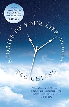 stories of your life and others  ted chiang 1101972122, 978-1101972120
