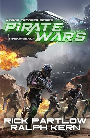 a drop trooper series pirate insurgency wars  rick partlow, ralph kern 979-8864676615