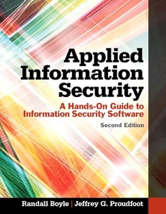 applied information security a hands on guide to information security software 2nd edition randall j. boyle