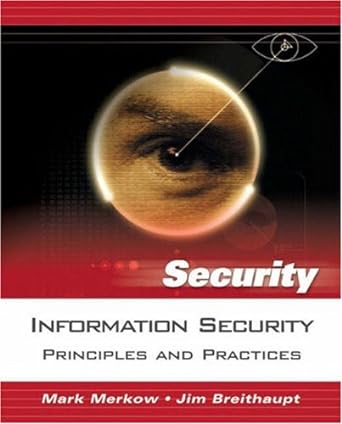 information security principles and practices 1st edition mark s merkow ccp ,james breithaupt 0131547291,