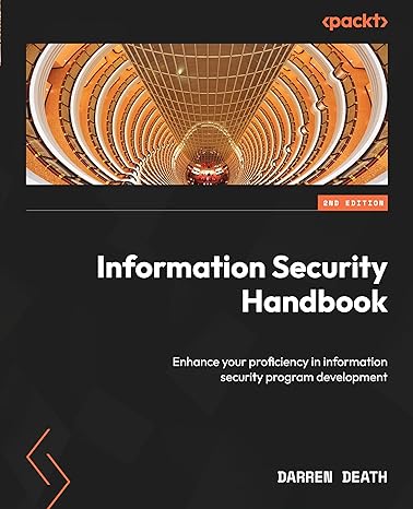 information security handbook enhance your proficiency in information security program development 2nd