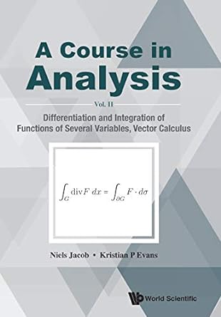 a course in analysis a vol ii differentiation and integration of functions of several variables vector