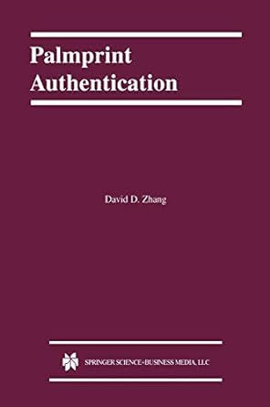 palmprint authentication 1st edition david d zhang 1475779135, 978-1475779134