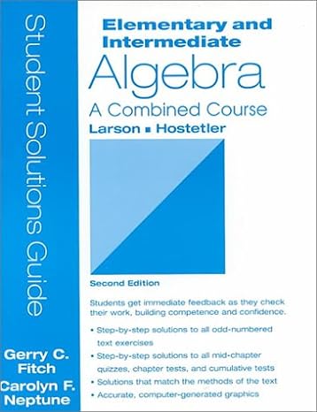 elementary and intermediate algebra a combined course 2nd edition ron larson 0669417661, 978-0669417661