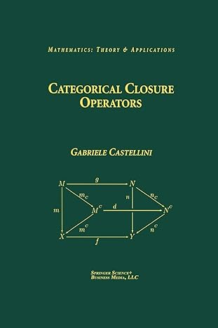 categorical closure operators 1st edition gabriele castellini 1461265045, 978-1461265047