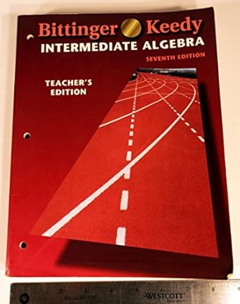 intermediate algebra 7th edition bittinger keedy 0201546477, 978-0201546477