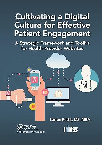 cultivating a digital culture for effective patient engagement a strategic framework and toolkit for health