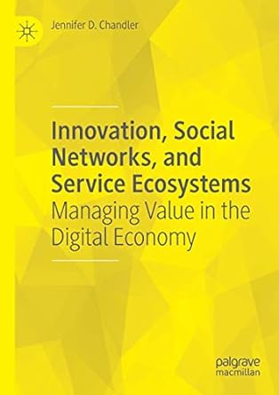 innovation social networks and service ecosystems managing value in the digital economy 1st edition jennifer