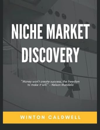 niche market discovery 1st edition winton caldwell 979-8415942831