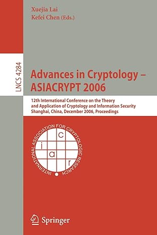 advances in cryptology asiacrypt 2006 12th international conference on the theory and application of