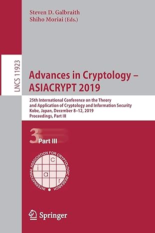 advances in cryptology asiacrypt 2019 25th international conference on the theory and application of