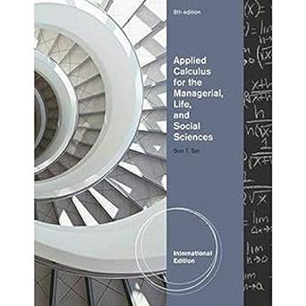 applied calculus for the managerial life and social sciences 8th international edition soo t. tan 0538735260,