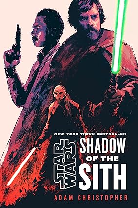 star wars shadow of the sith  adam christopher 0593358627, 978-0593358627