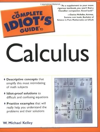 the complete idiots guide to calculus 1st edition w michael kelley 0028643658, 978-0028643656