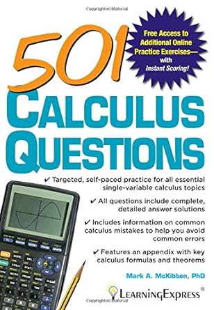 501 calculus questions 1st edition mark mckibben 1576857654, 978-1576857656