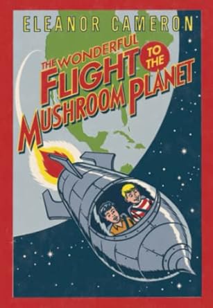 the wonderful flight to the mushroom planet  eleanor cameron 0316125407, 978-0316125406