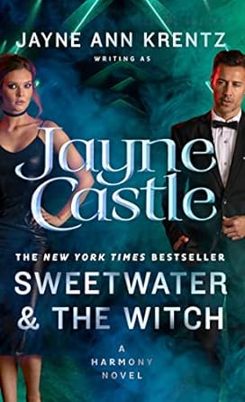 sweetwater and the witch a harmony novel  jayne castle 0593440277, 978-0593440278
