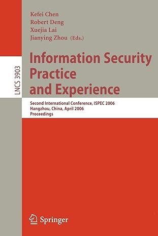 information security practice and experience second international conference ispec 2006 hangzhou china april