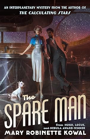 spare man  mary robinette kowal 1250829178, 978-1250829177