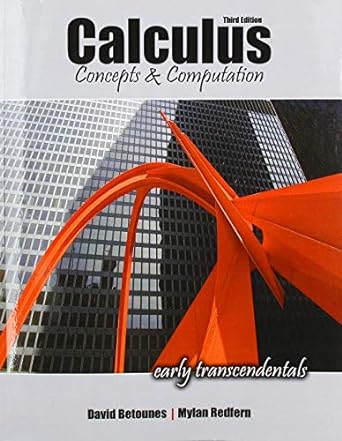 calculus concepts and computation early transcendentals 3rd edition david betounes ,mylan redfern betounes