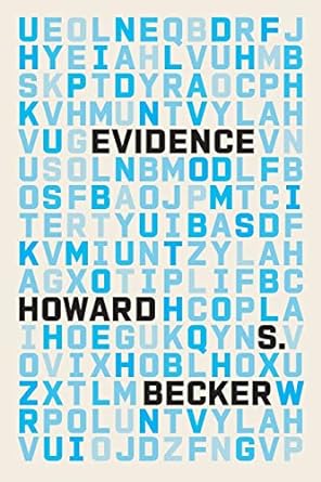 evidence 1st edition howard s. becker 022646637x, 978-0226466378