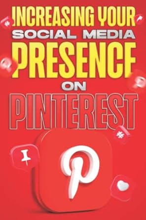 increasing your social media presence on pinterest 1st edition aaron cockman 979-8410406666