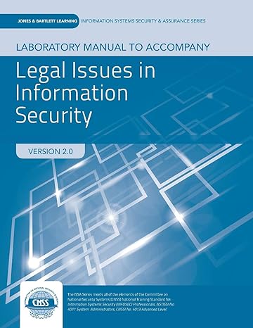 lab manual to accompany legal issues in information security 2nd edition joanna lyn grama 1284058700,