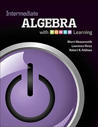 intermediate algebra with p o w e r learning 1st edition sherri messersmith ,lawrence perez ,robert feldman