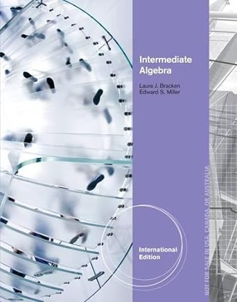intermediate algebra 1st edition miller e s bracken l j 1133365205, 978-1133365204