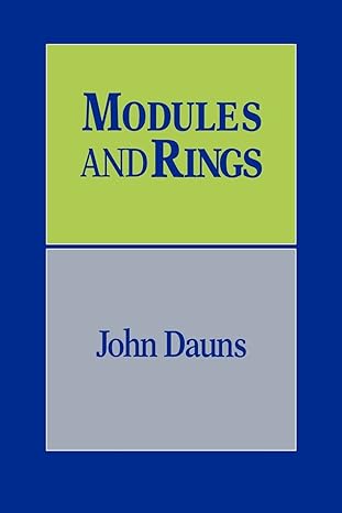 modules and rings 1st edition john dauns 0521063485, 978-0521063487