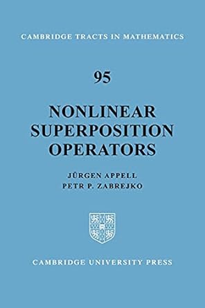 nonlinear superposition operators 1st edition j rgen appell ,petr p zabrejko 0521090938, 978-0521090933
