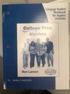 cengage student workbook for algebra activities college prep algebra 1st edition maria h andersen ,ron larson