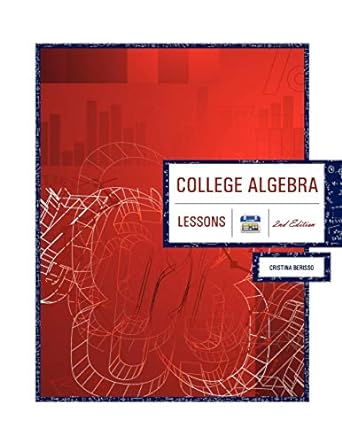 college algebra lessons 1st edition cristina berisso 1609279085, 978-1609279080