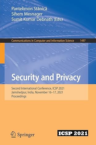 security and privacy second international conference icsp 2021 jamshedpur india november  17 2021 proceedings