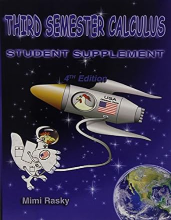 third semester calculus student supplement 4th edition mimi rasky ,lily splane 0945962355, 978-0945962359