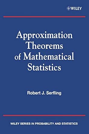 approximation theorems of mathematical statistics 1st edition robert j serfling 0471219274, 978-0471219279