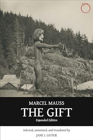 marcel mauss the gift 1st edition marcel mauss ,jane i. guyer 0990505006, 978-0990505006